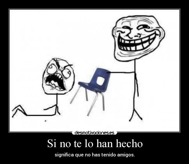 carteles eran unos amargados desmotivaciones