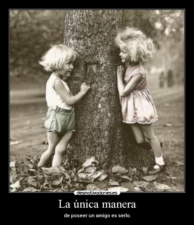La única manera - 
