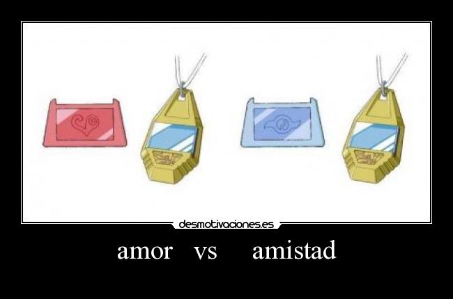 amor vs amistad -