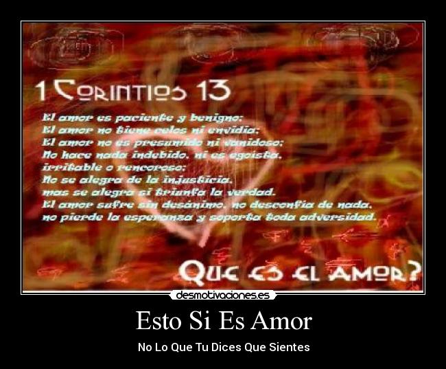 Esto Si Es Amor - No Lo Que Tu Dices Que Sientes
