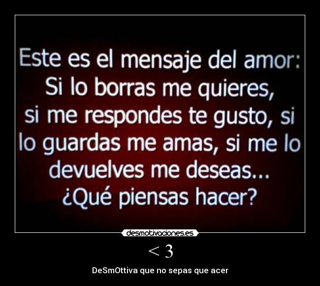 < 3 - DeSmOttiva que no sepas que acer