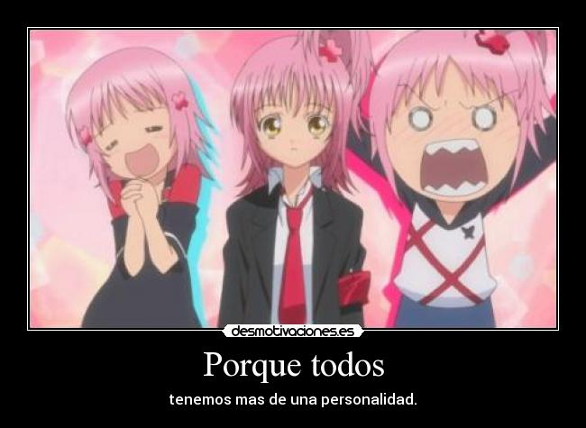 carteles shugo chara amu anime porque todo tenemos mas una personalidad desmotivaciones