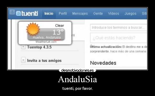 AndaluSia - tuenti, por favor.