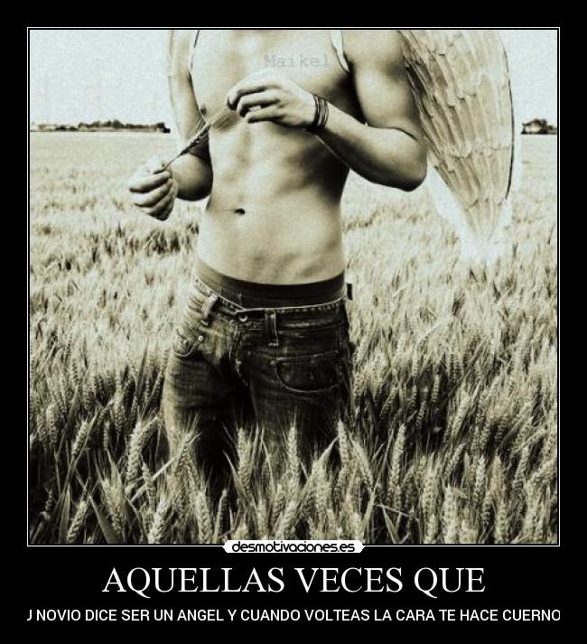 AQUELLAS VECES QUE -