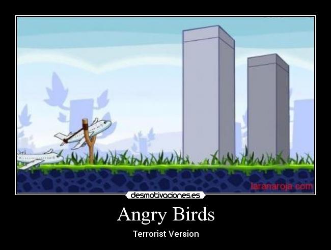 Angry Birds - Terrorist Version