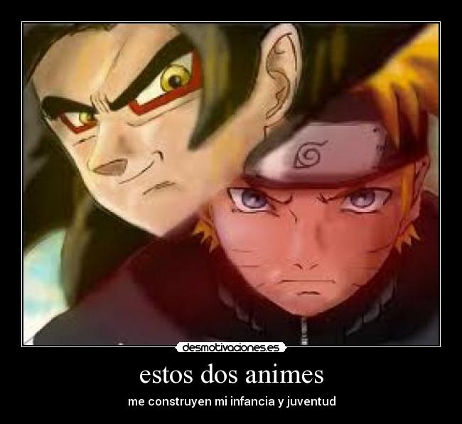 estos dos animes -