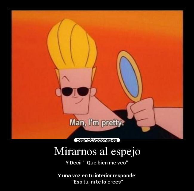 Mirarnos al espejo -