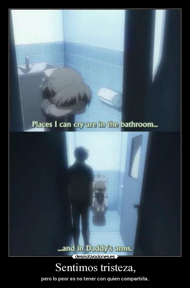 Sentimos tristeza, -