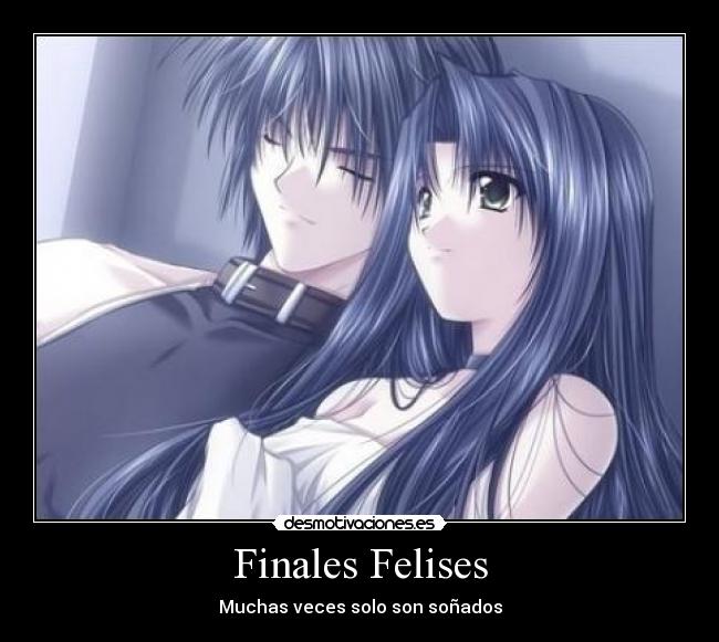 Finales Felises - Muchas veces solo son soñados