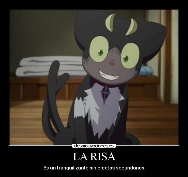 LA RISA - Es un tranquilizante sin efectos secundarios.