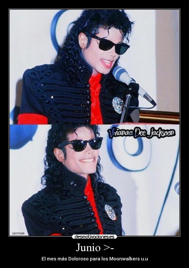 Junio >- - El mes más Doloroso para los Moonwalkers u.u♥