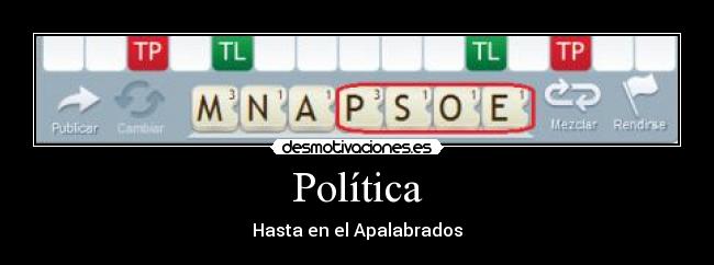 Política - Hasta en el Apalabrados