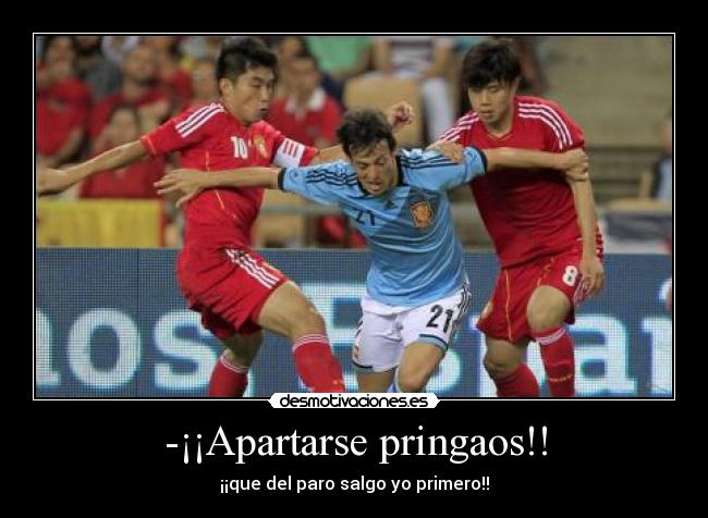 carteles cartel humor espana china david silba paro empujon desmotivaciones