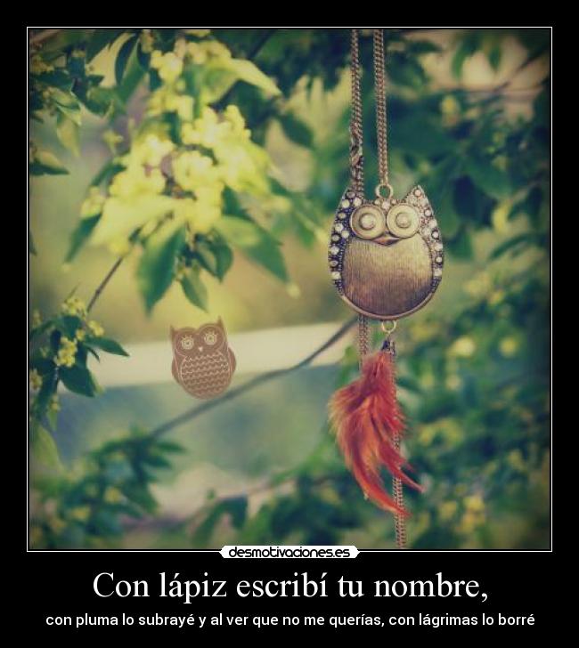 Con lápiz escribí tu nombre, -