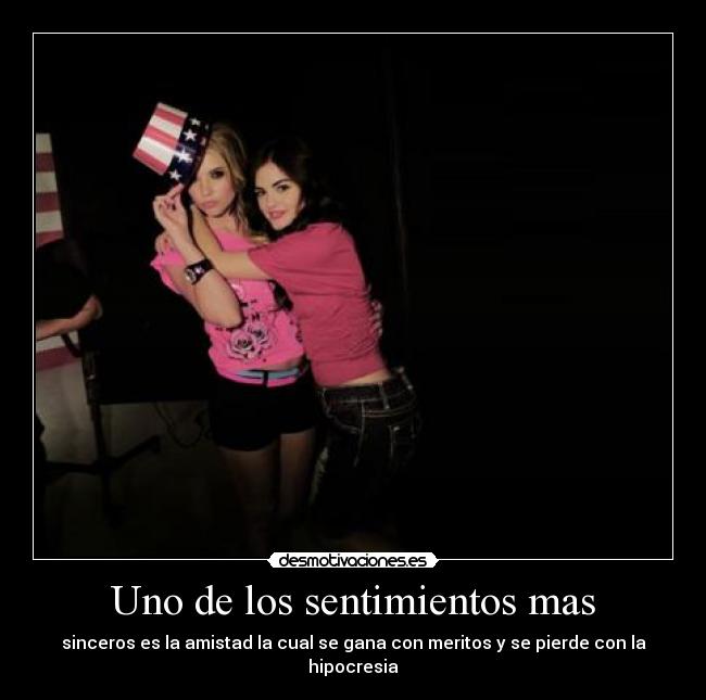 Uno de los sentimientos mas -