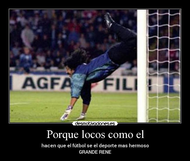 Porque locos como el -