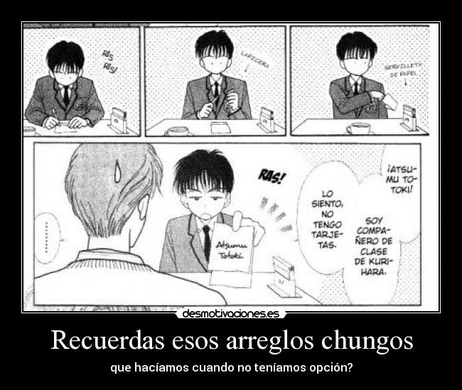 Recuerdas esos arreglos chungos - que hacíamos cuando no teníamos opción?