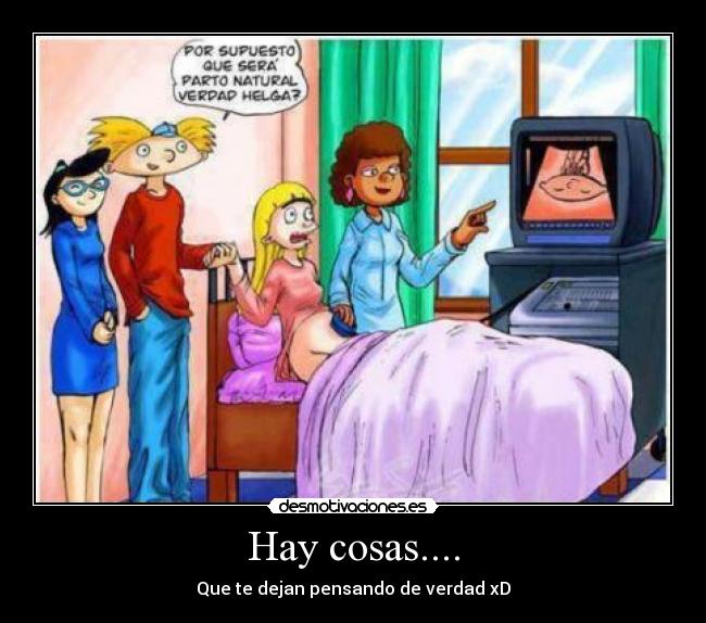 Hay cosas.... - Que te dejan pensando de verdad xD
