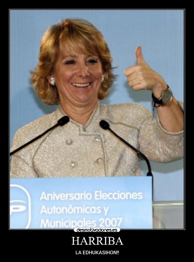 HARRIBA - LA EDHUKASIHON!!
