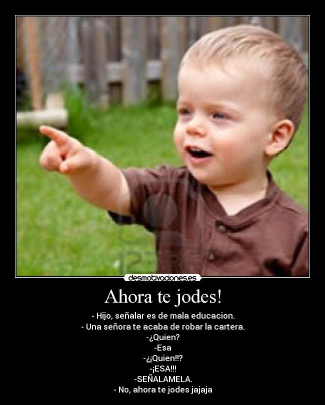 Ahora te jodes! - 