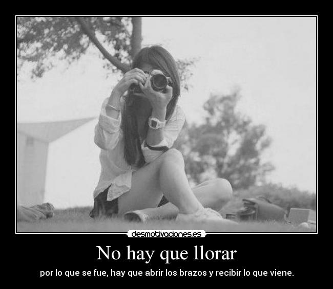 No hay que llorar -