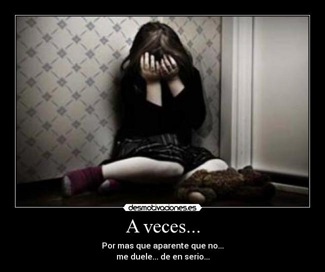A veces... -