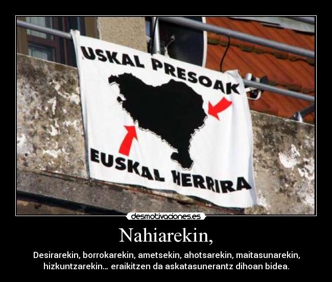 Nahiarekin, -