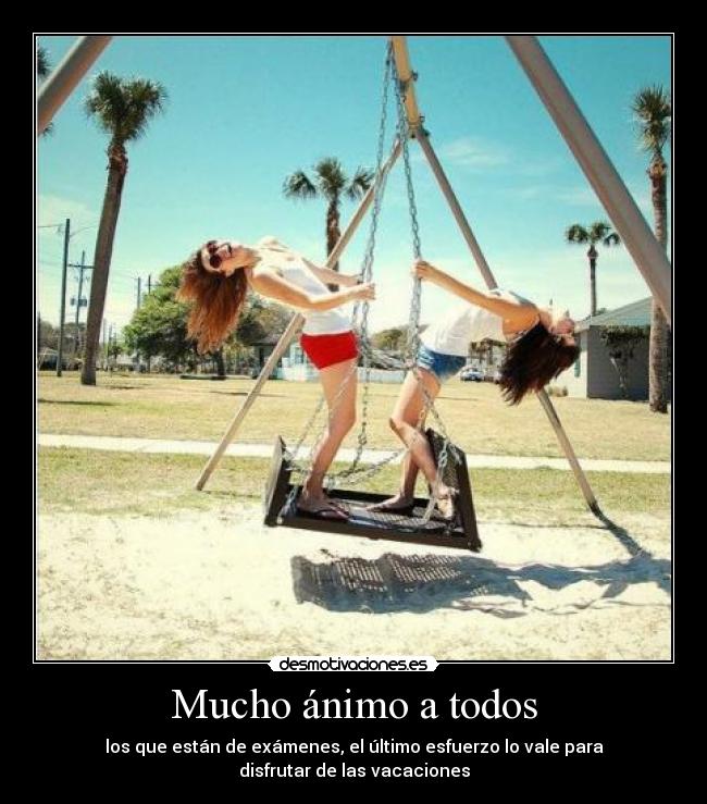 Mucho ánimo a todos -