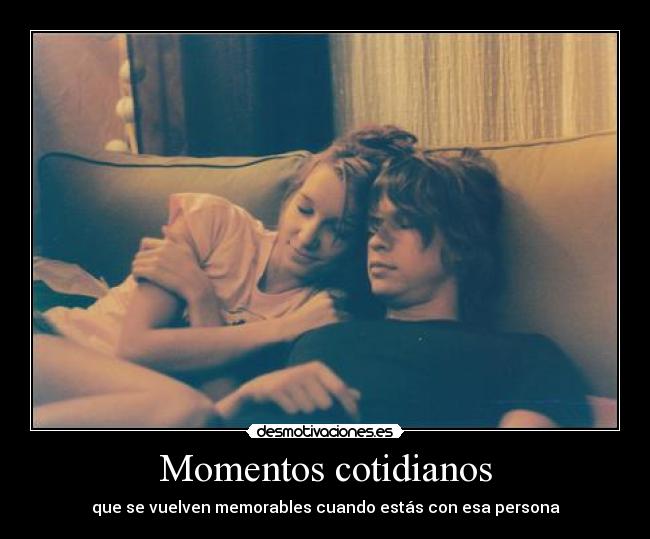 Momentos cotidianos -