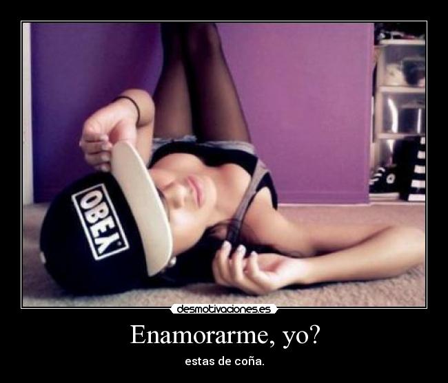 carteles enamorarme desmotivaciones