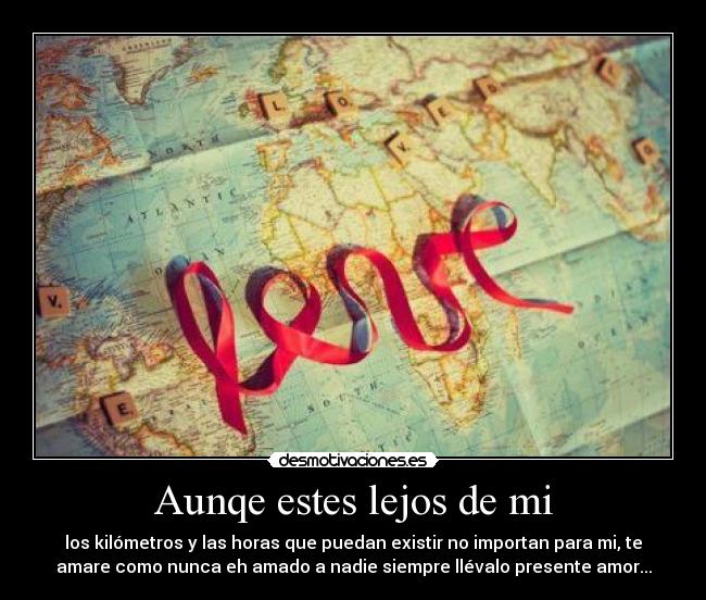 carteles aunque estes lejos desmotivaciones