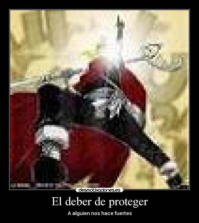 El deber de proteger - A alguien nos hace fuertes
