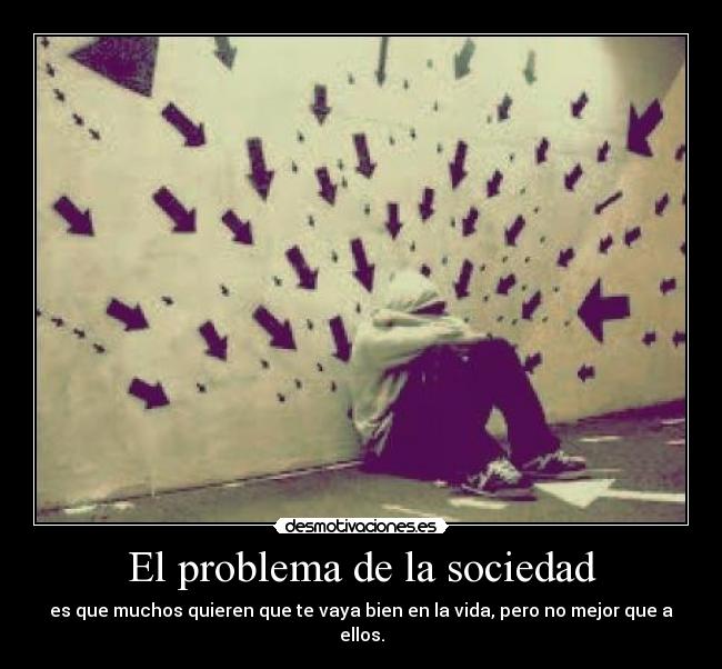 carteles sociedad envidia total desmotivaciones