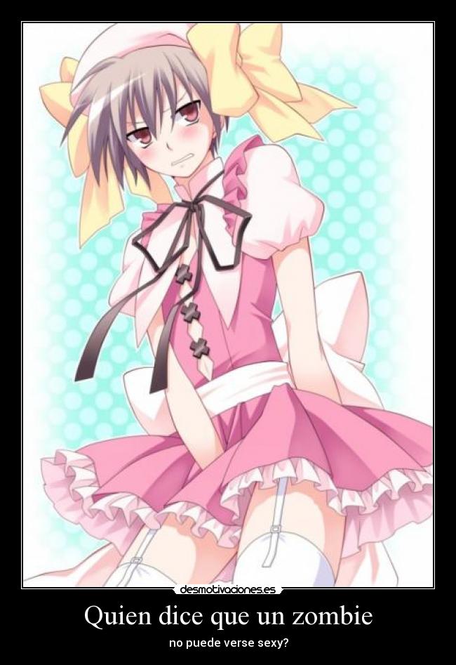 carteles kore zombie desu desmotivaciones