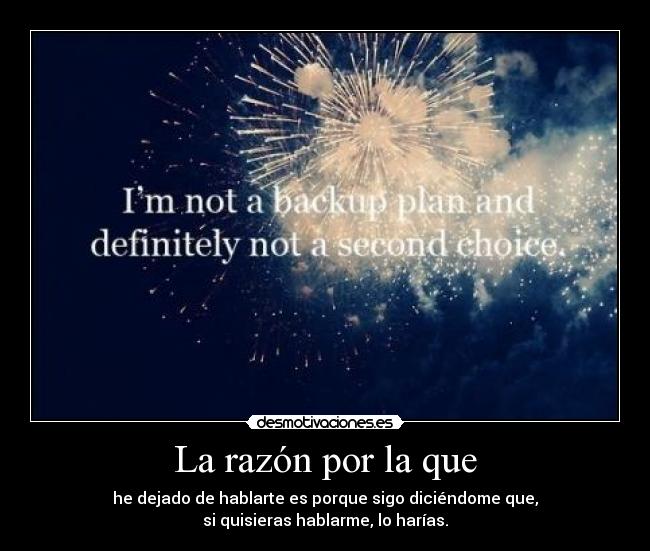 La razón por la que -