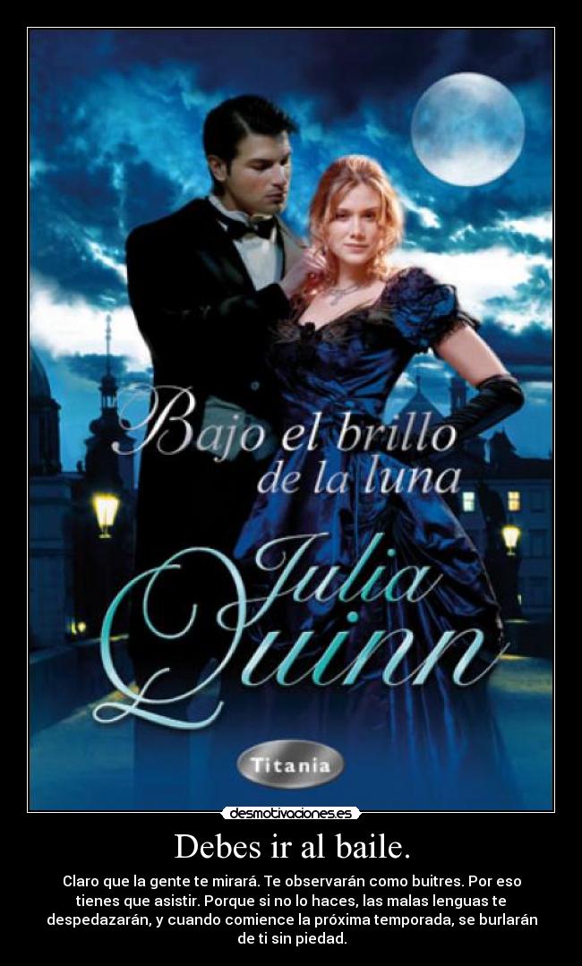 carteles baile resistencia ardor arrojo adelante lenguas malas despedazaran gente multitud orgullo temporada desmotivaciones