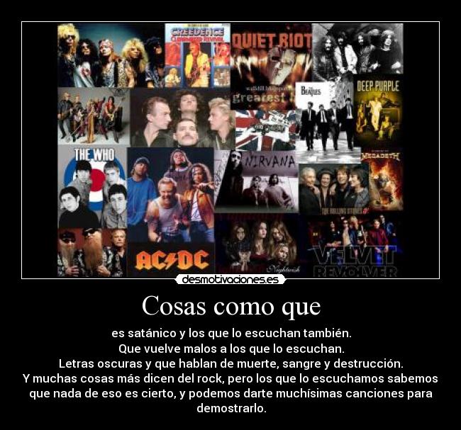 carteles rock metal satanicos muerte muchos grupos que voy nombrar porque sabe quienes son desmotivaciones