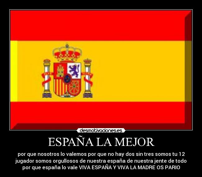 carteles espana espana desmotivaciones