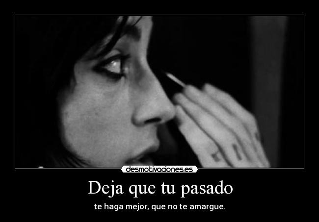 Deja que tu pasado - 