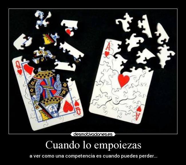 Cuando lo empoiezas - 