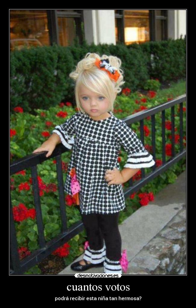 cuantos votos - podrá recibir esta niña tan hermosa?