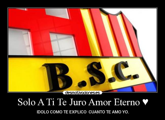 Solo A Ti Te Juro Amor Eterno ♥ - IDOLO COMO TE EXPLICO CUANTO TE AMO YO.