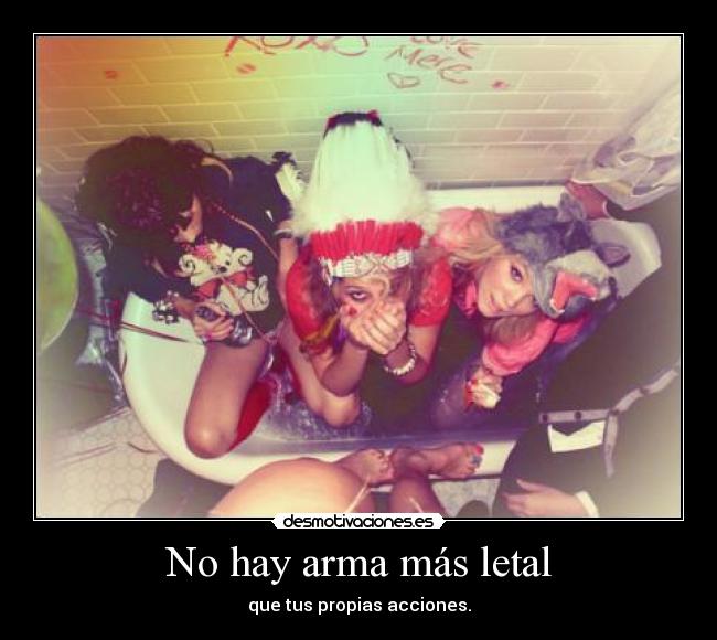 No hay arma más letal -