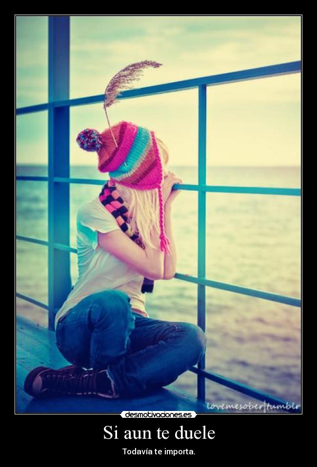 Si aun te duele -