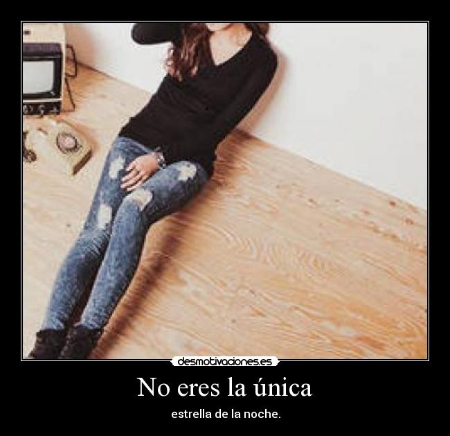 No eres la única - estrella de la noche.