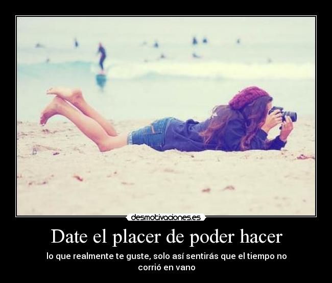 carteles esa forma sentir que tiempo corrio vano desmotivaciones