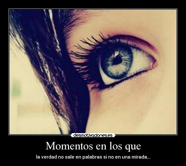 Momentos en los que - 