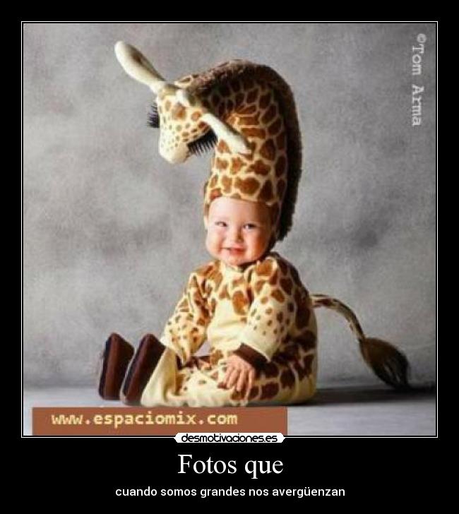 Fotos que - cuando somos grandes nos avergüenzan