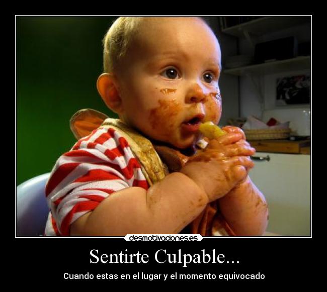 Sentirte Culpable... - 