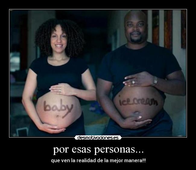 por esas personas... - 